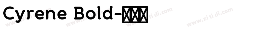 Cyrene Bold字体转换 Cyrene Bold字体转换